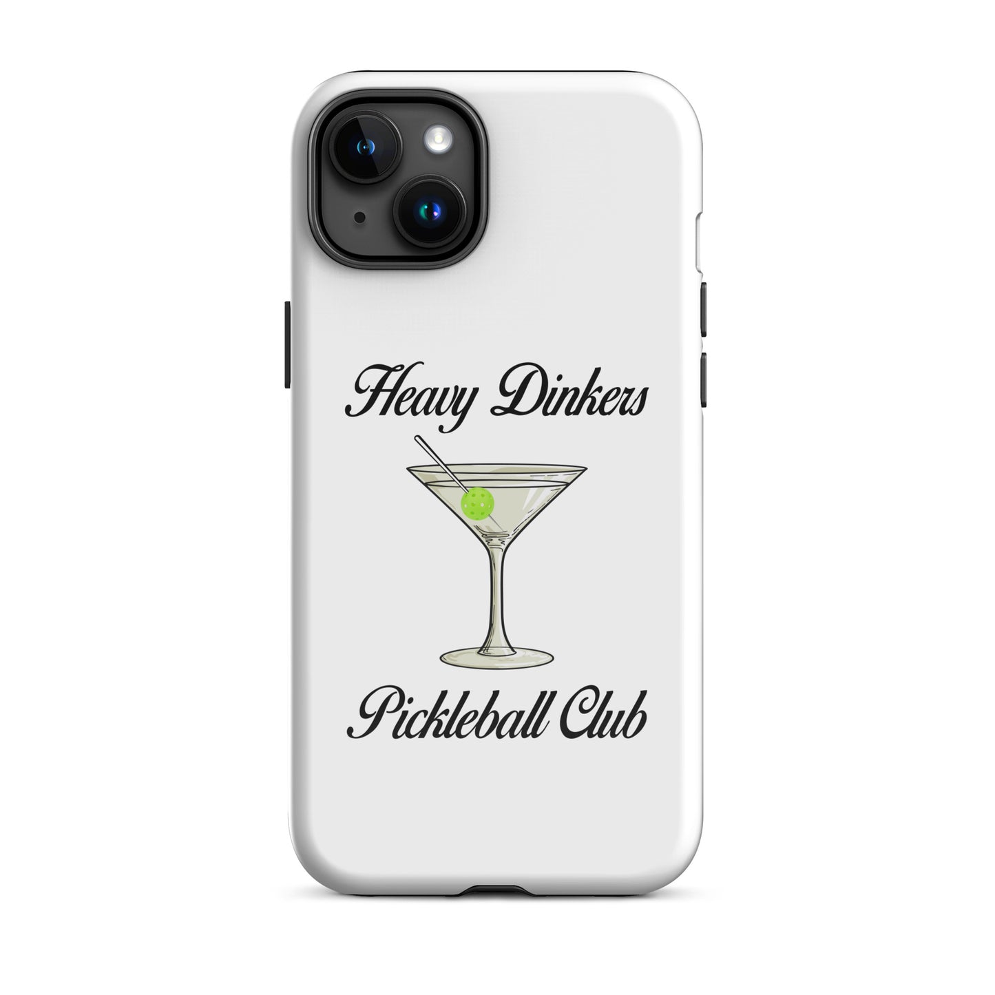 Heavy Dinker's Pickleball Club Tough Case for iPhone®