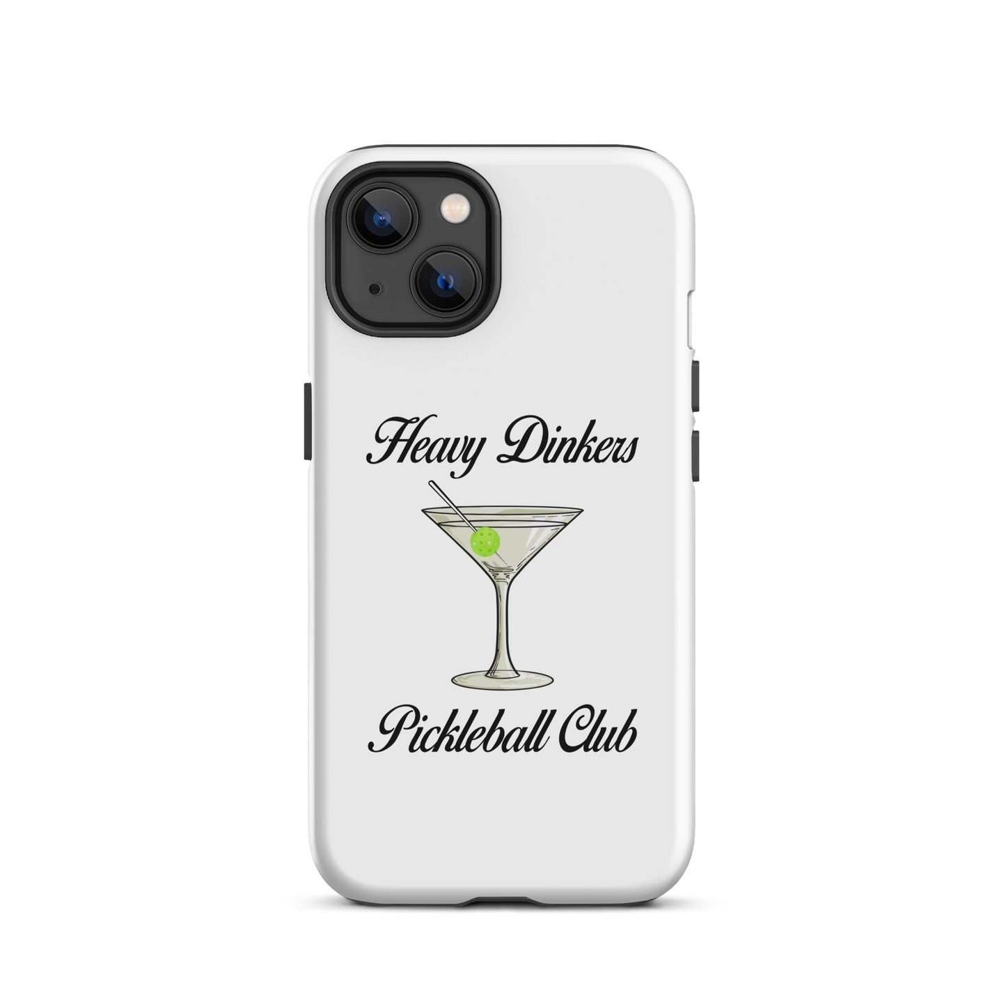 Heavy Dinker's Pickleball Club Tough Case for iPhone®